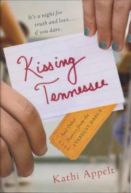 Kissing Tennessee: and Other Stories from the Stardust Dance