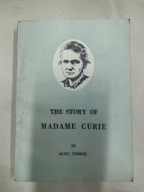 THE STORY OF MADAME CURIE