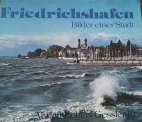 Friedrichshafen Bilder einer stadt（画册）