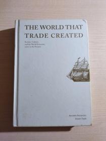 the world that trade created  1400年至今的社会、文化与世界经济