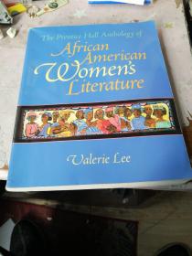 The Prentice Hall anthology of African American womens literature  美国黑人女性文学普伦蒂斯·霍尔选集