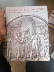 transition to christianity art of antiquity 向基督教的转变古代艺术  公元3-7世纪 外文原版书