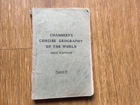 CHAMBERS IS CONCISE GEOGRAPHY OF THE WORLD NEW EDITION   钱伯斯世界新版的简明地理