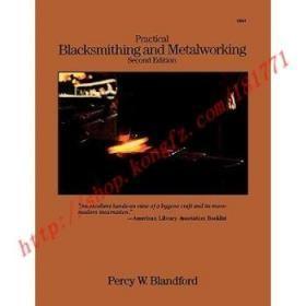 Practical Blacksmithing and Metalworking 英文原版大16开