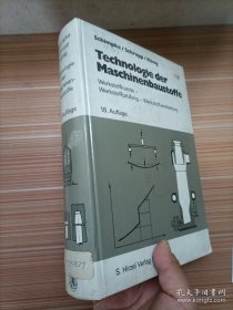 Technologie der Maschinenbaustoffe: Werkstoffkunde, Werkstoffprüfung, Werkstoffverarbeitung (German Edition) 德文精装原版 《 机械材料技术：材料科学、材料测试、材料加工 》