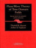 Plane-Wave Theory of Time-Domain Fields: Near-Field Scanning Applications [IEEE Press Series on Electromagnetic Wave Theory] 精装大16开