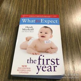 What to Expect the First Year  (New 2nd edition revised and updated)