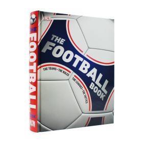 The Football Book DK足球百科： 队伍、规则、联赛、战术 英文原版 品图正版 精装版