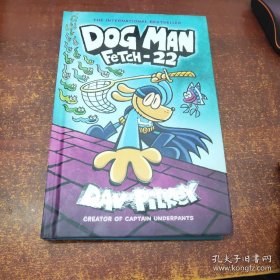 DogMan系列 狗狗侦探8 英文原版 Dog Man Fetch-22