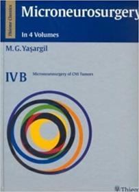 Microneurosurgery: Operative Treatment of CNS Tumors 4B by Mahmut Gazi Yasargil (1995-01-01) Hardcover 很重