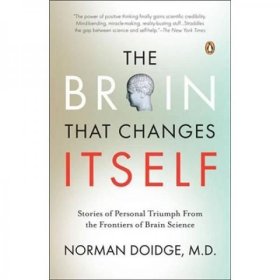 The Brain That Changes Itself:Stories of Personal Triumph from the Frontiers of Brain Science