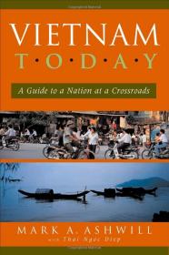 Vietnam Today: A Guide to a Nation at a Crossroads (Paperback – November 4, 2004）