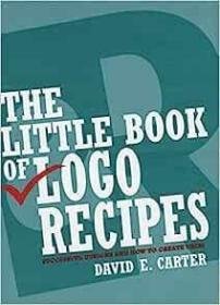 The Little Book of Logo Recipes：Successful Designs and How to Create Them
