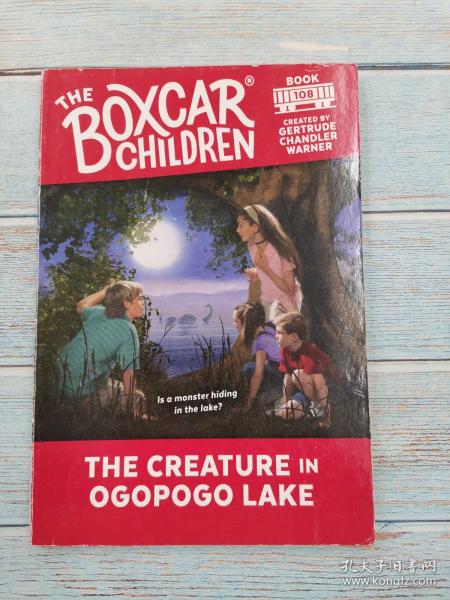 The Creature in Ogopogo Lake: 108 (Boxcar Children Mysteries)