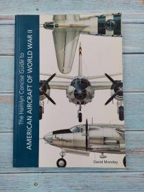 the hamlyn concise guide to american aircraft of world war II