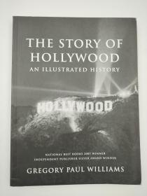 英文原版 好莱坞的故事：图解历史 珍贵老照片 The Story of Hollywood: An Illustrated History