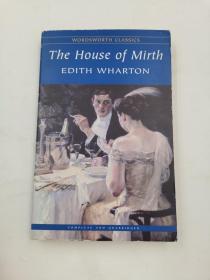 The House of Mirth (Wordsworth Classics) 欢乐房屋 9781840224191