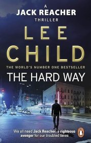 The Hard Way Lee Child