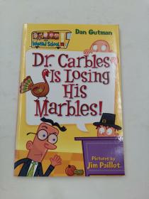 My Weird School #19: Dr. Carbles Is Losing His Marbles! (My Weird School Daze)