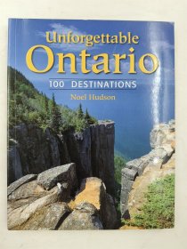Unforgettable Ontario 100 Destinations