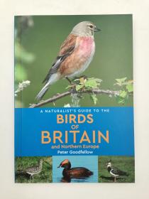 A Naturalist's Guide to the Birds of Britain and Northern Europe