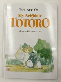 The Art of My Neighbor Totoro: A Film by Hayao Miyazaki