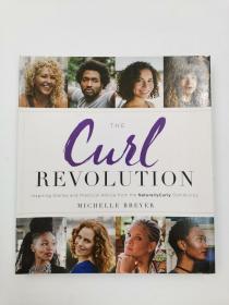 The Curl Revolution: Inspiring Stories and Practical Advice from the NaturallyCurly Community