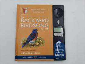 The Backyard Birdsong Guide Western North America
