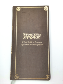 Stories in Stone:A Field Guide to Cemetery Symbolism and Iconography(墓葬象征與符號的田野研究指南)