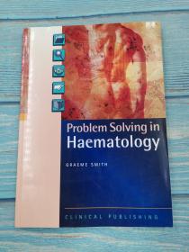 Problem Solving in Haematology