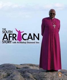 The South African Story with Desmond Tutu