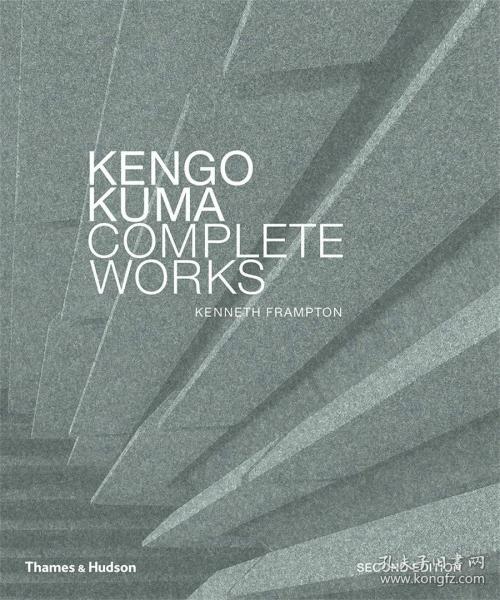 Kengo Kuma:Complete Works 日本建筑大师隈研吾完整作品集