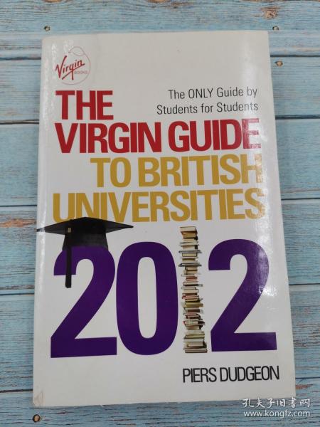 The Virgin Guide to British Universities 2012