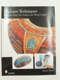 正版平裝 InLace Techniques: Resin Inlay for Gourd and Wood Crafts