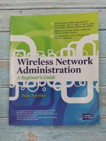 Wireless Network Administration A Beginner's Guide