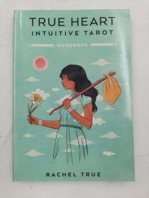 True Heart Intuitive Tarot, Guidebook