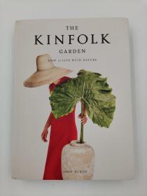 The Kinfolk Garden: How to Live with Nature