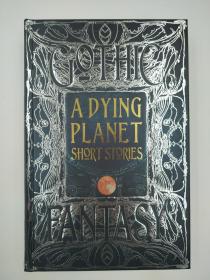 A Dying Planet Short Stories: Epic Tales
