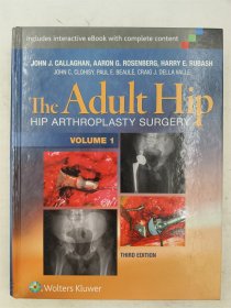 The Adult Hip: Hip Arthroplasty Surgery 成人髖關(guān)節(jié)：髖關(guān)節(jié)成形術(shù)