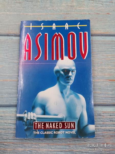 The Naked Sun (Robot Series)