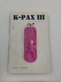 K-Pax III: The Worlds of Prot