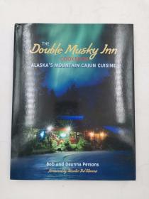 the double musky inn cookbook alaska's mountain cajun cuisine