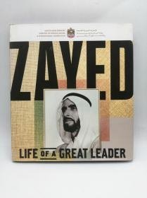 Zayed Life of A Great Leader 扎耶德：伟大领袖的一生》英文阿拉伯语对照