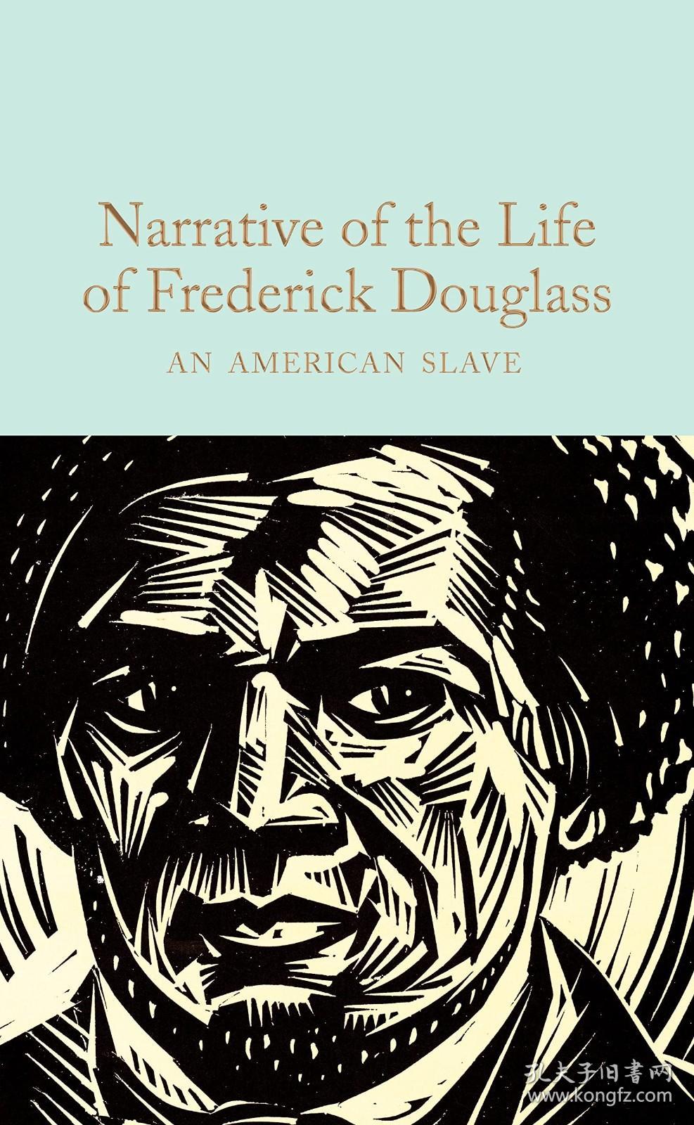 Narrative of the Life of Frederick Douglass 弗雷德里克·道格拉斯的生活叙事
