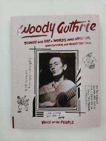 Woody Guthrie: Songs and Art * Words and Wisdom