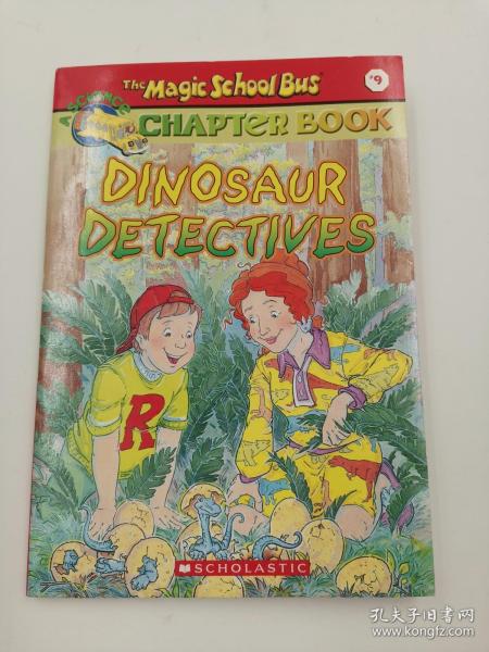 The Magic School Bus Chapter Book #09: The Dinosaur Detectives  神奇校车章节书系列#09：探索恐龙 