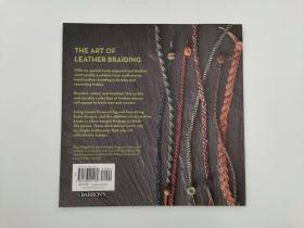 The Art of Leather Braiding: Beginner's Guide to Making Jewelry, Pendants, Bracelets, Belts, Straps, and Key Fobs