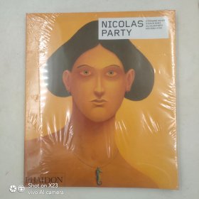 Nicolas Party:Phaidon CONTEMPORARY ARTISTS SERIES 塑封