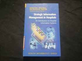 原版英文旧书：医院的战略信息管理医院信息系统简介（小16开精装）（Strategic Information Management in Hospitals  An Introduction to Hospital Information Systems）