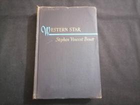 原版英文旧书：西方之星（诗歌）（32开精装）（毛边书）（1943年）（WESTERN STAR）（美国著名诗人斯蒂芬.文森特.贝内特名篇）（稀见）